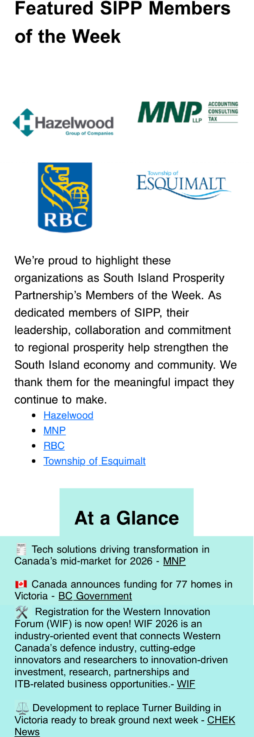 Featured members: Hazelwood, MNP, RBC and Township of Esquimalt. At a Glance: regional news and opportunities.